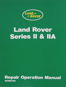 Land Rover Series II & IIA Workshop Manual