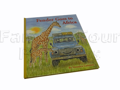 Fenders Goes to Africa - Childrens Story Book - Sequel to "Landy".